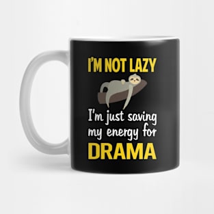 Funny Lazy Drama Mug